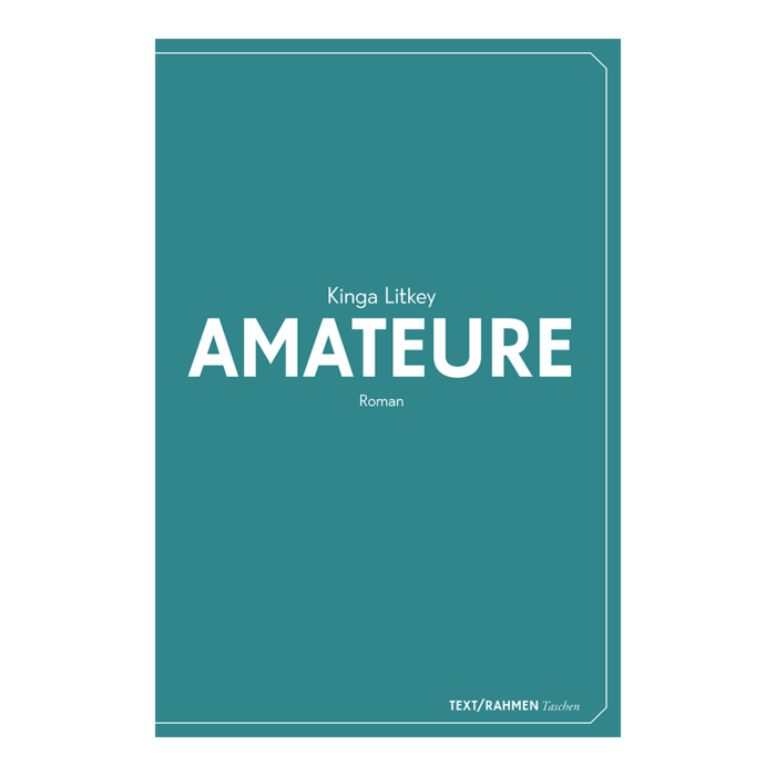 Kinga Litkey - Amateure (Taschenbuch)